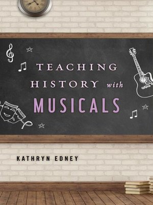 Teaching History with Musicals - ebook